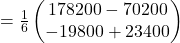 =\frac{1}{6}\begin{pmatrix}178200-70200\\-19800+23400\end{pmatrix}