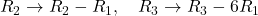 R_2 \to R_2 - R_1,\quad R_3 \to R_3 - 6R_1