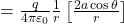  = \frac{q}{4\pi \varepsilon_0} \frac{1}{r} \left[ \frac{2a \cos\theta}{r} \right] 
