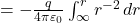  = - \frac{q}{4\pi \varepsilon_0} \int_{\infty}^{r} r^{-2} \, dr 