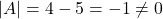 |A|=4-5=-1\neq0