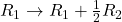 R_1 \to R_1 + \frac{1}{2}R_2