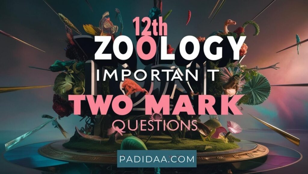 12TH ZOOLOGY IMPORTANT QUESTIONS,TWO MARKS,12TH ZOOLOGY GUIDE, 12Th zoology book,pdf download 